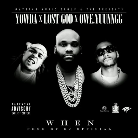 When ft. Lost God & Owe.Yuunngg | Boomplay Music