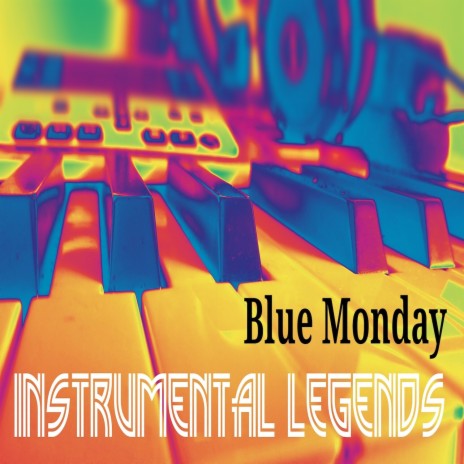 Blue Monday (Instrumental) | Boomplay Music