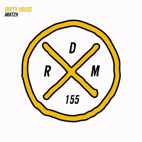 Dirty House (Original Mix)