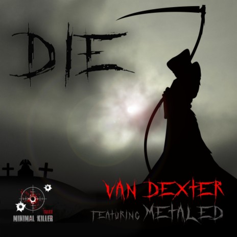 Die (Original Mix) ft. Metaled | Boomplay Music