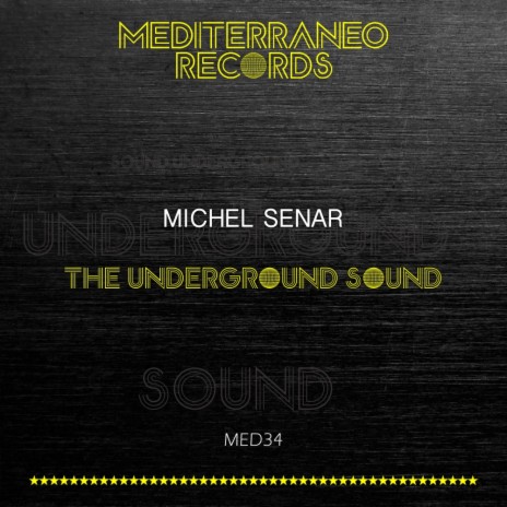 The Underground Sound (Serious Mix)