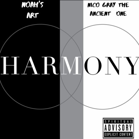 Harmony ft. Nico Gray The Ancient One