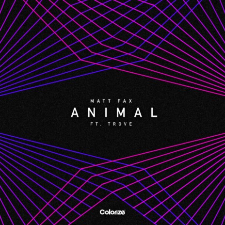 Animal (Original Mix) ft. Trove