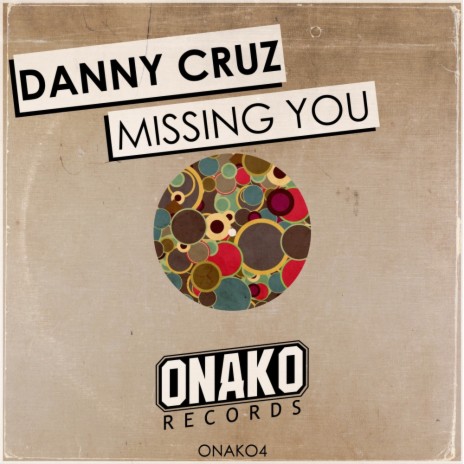 Missing You (Original Mix)