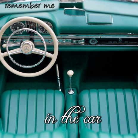 In the Car ft. forget me | Boomplay Music