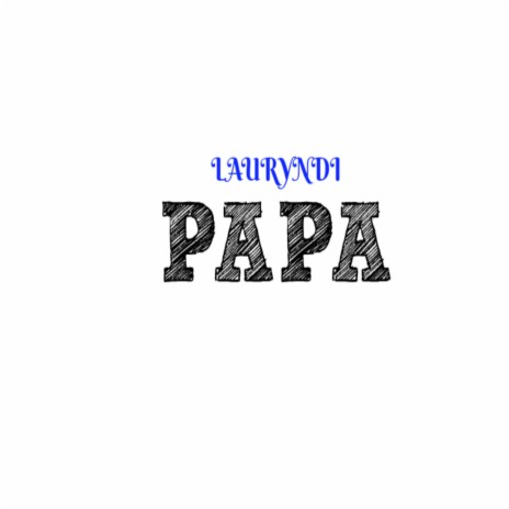 Papa | Boomplay Music