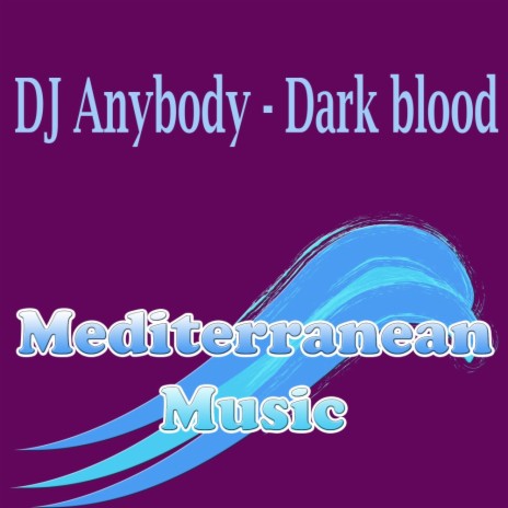 Dark Blood (Original Mix)
