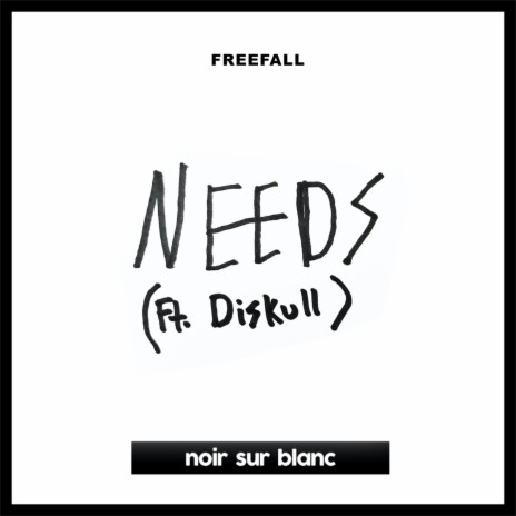 Needs ft. Diskull | Boomplay Music