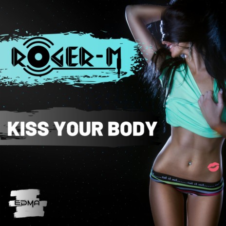 Kiss Your Body (InstruDub) | Boomplay Music