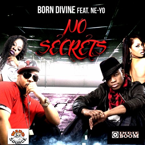 No Secrets ft. Ne-Yo | Boomplay Music