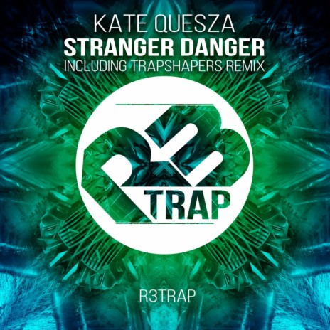 Stranger Danger (Original Mix)