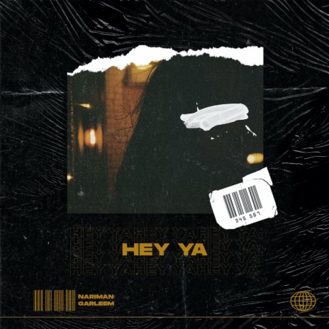 Hey Ya ft. garleem | Boomplay Music