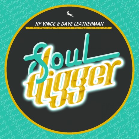 Soul Digger (Nu Disco Mix) ft. Dave Leatherman | Boomplay Music