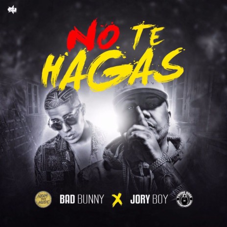 No Te Hagas | Boomplay Music