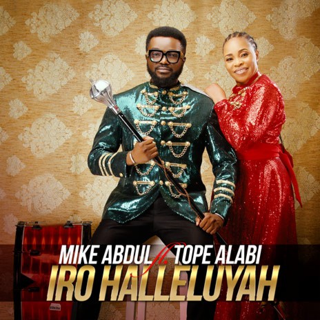 Ìró Hallelúyàh ft. Tope Alabi | Boomplay Music