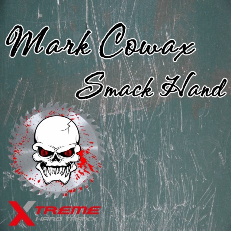 Smack Hand (Original Mix)