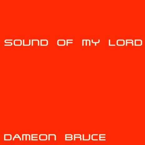Sound of My Lord