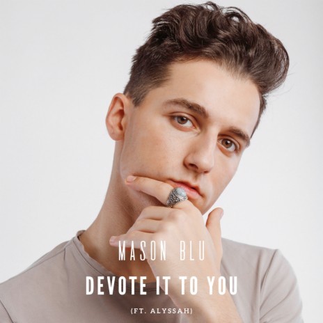 Devote It To You ft. Alyssah | Boomplay Music