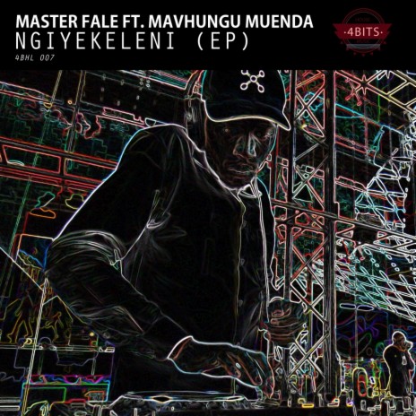 Ngiyekeleni (Main Mix) ft. Mavhungu Muenda