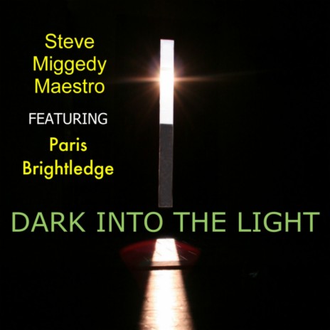 Dark Into The Light (Miggstrumental) ft. Paris Brightledge | Boomplay Music