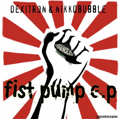 Fist Pump (Nikkdbubble Mix) | Boomplay Music