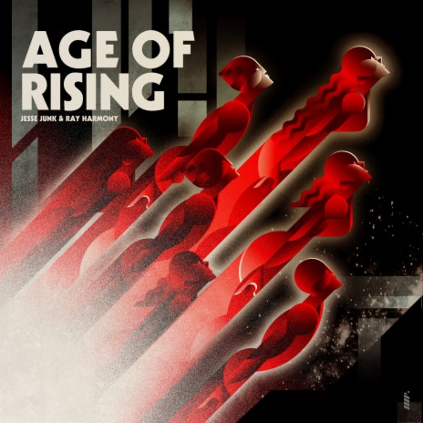 Age of Rising ft. Jesse Junk | Boomplay Music