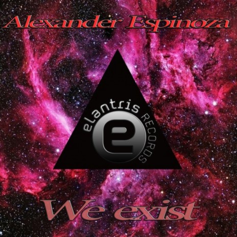 We Exist (Original Mix)