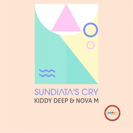 Sundiata's Cry (Original Mix) ft. Nova M | Boomplay Music