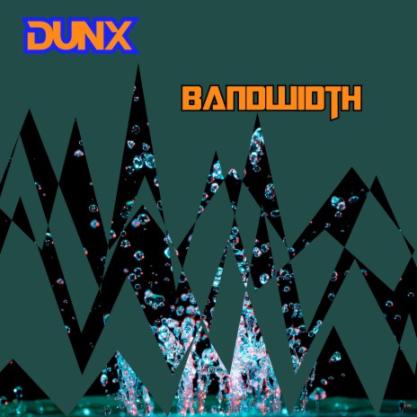 Bandwidth | Boomplay Music