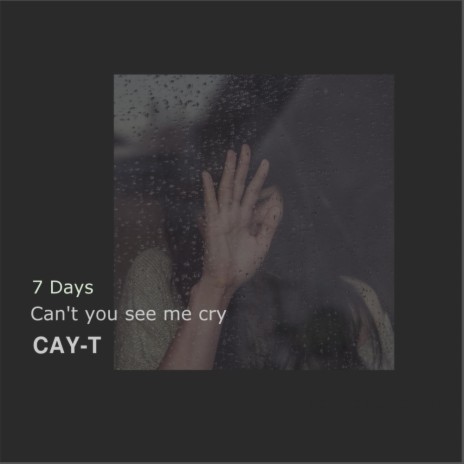 Can't You See Me Cry (Original Mix)