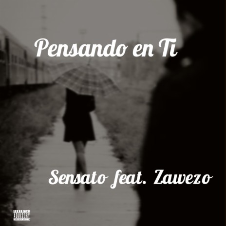 Pensando en Ti ft. ZAWEZO | Boomplay Music