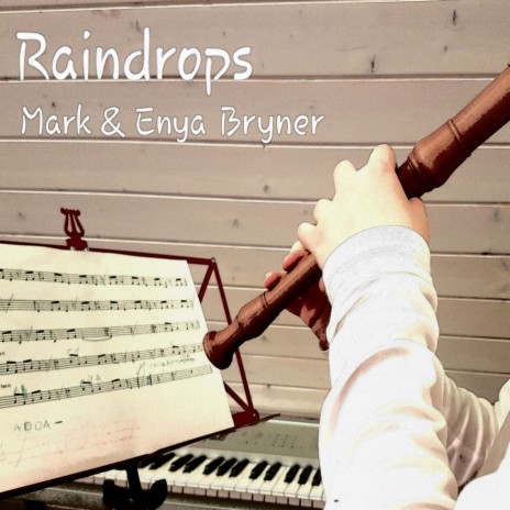 Raindrops ft. Enya Bryner | Boomplay Music