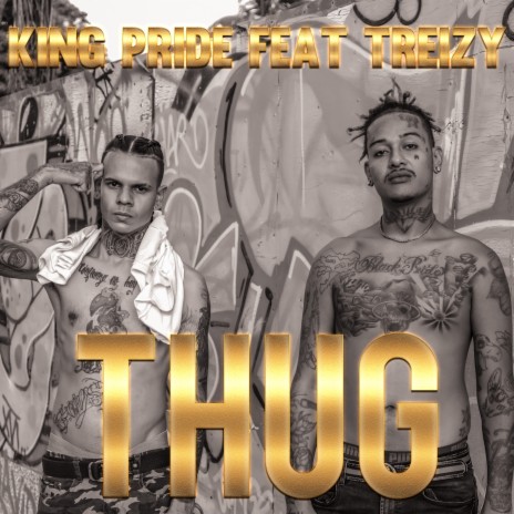 Thug ft. Treizy | Boomplay Music