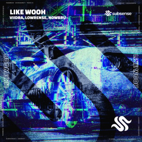 Like Wooh (Original Mix) ft. Lowrense & NOWBRU