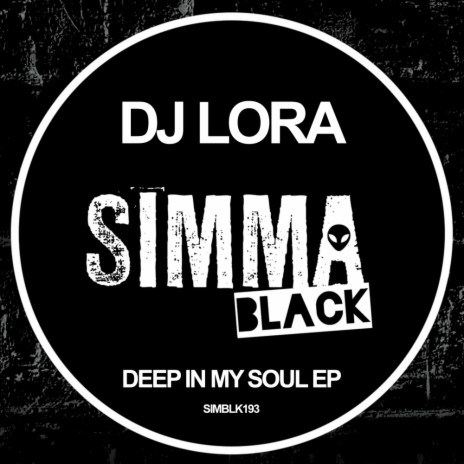 Deep In My Soul (Original Mix)