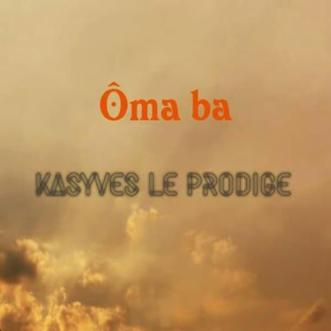 Oma ba | Boomplay Music
