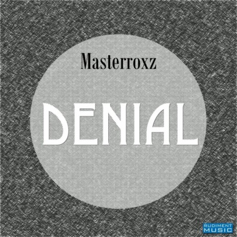 Denial (Original Mix)