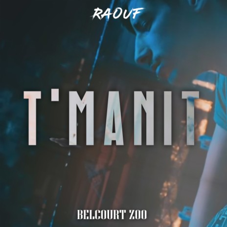 T'manit ft. Belcourt Zoo | Boomplay Music