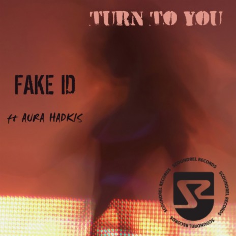 Turn To You (Original Mix) ft. Aura Hadkis