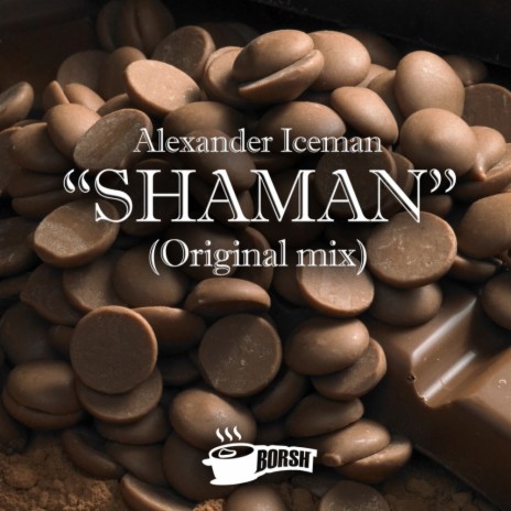 Shaman (Original Mix)