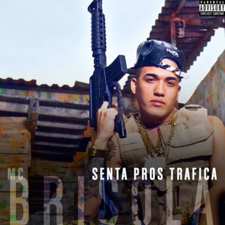 Senta Pros Trafica | Boomplay Music