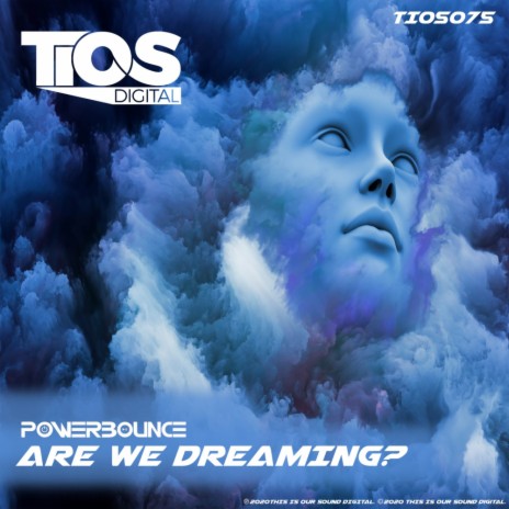 Are We Dreaming (Original Mix) | Boomplay Music