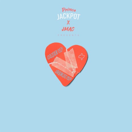 Make Up and Break Up ft. JMac | Boomplay Music