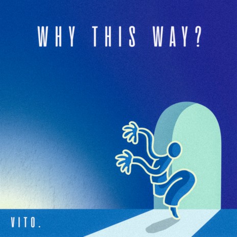 Why This Way? | Boomplay Music