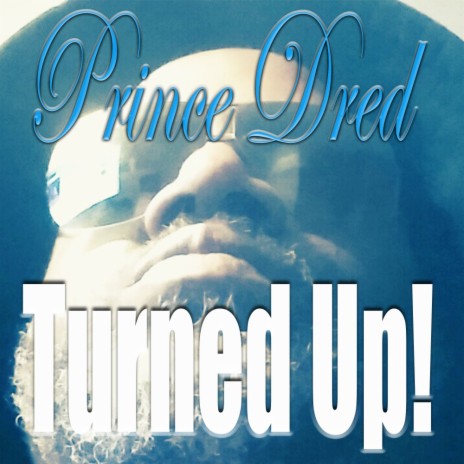 Turned Up! (Original Mix) | Boomplay Music