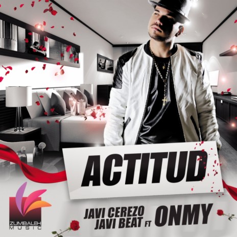 Actitud (Original Mix) ft. Javi Beat & Onmy | Boomplay Music