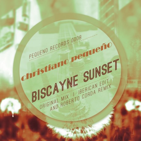 Biscayne Sunset (Original Mix)