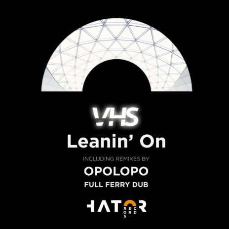 Leanin' On (Original Mix) | Boomplay Music