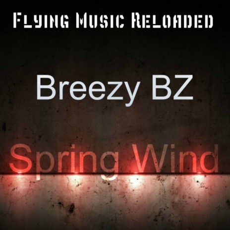 Spring Wind (Original Mix) | Boomplay Music