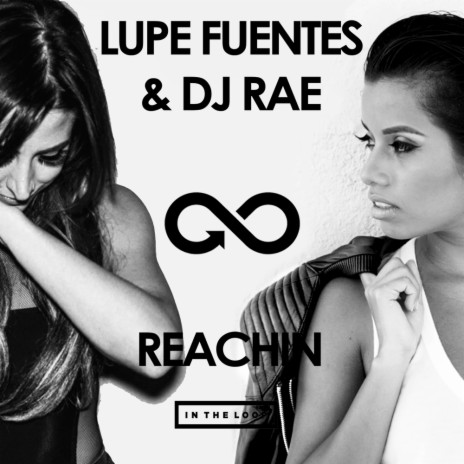 Reachin' (Radio Edit) ft. DJ Rae